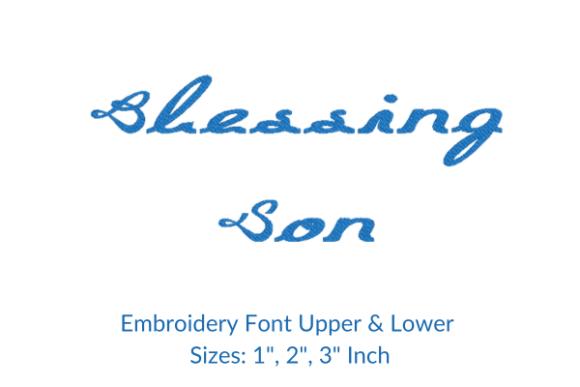Blessing Son Font Embroidery Design: A Seller’s Review