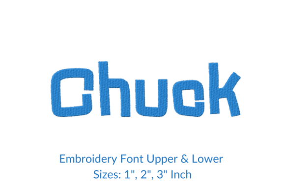 Chuck Embroidery Font Design: A Personalized Touch for Handmade Gifts