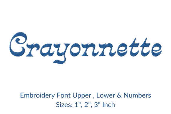 Crayonnette Fonts Embroidery Design Review for Personalized Gifts