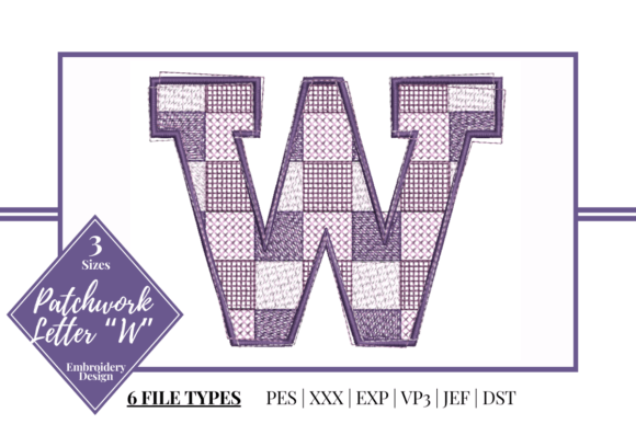 Patchwork Letter W: A Charming Addition to Personalized Embroidery Projects