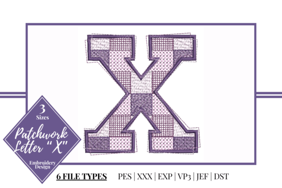 Patchwork Letter X: A Stylish Embroidery Pick for Craft Fair Sellers
